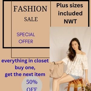 Whole Closet Sale BUY 1 GET THE NEXT ITEM FOR 50%